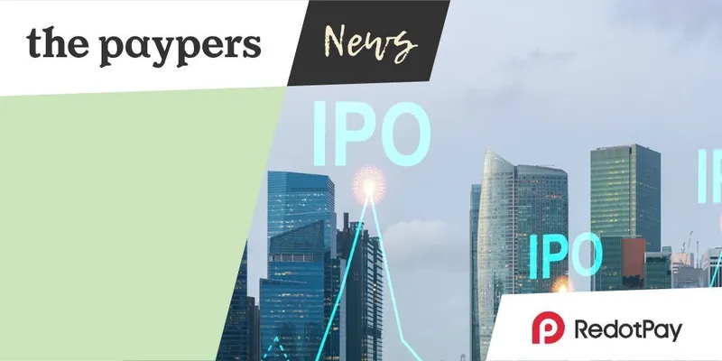 RedotPay weighs confidential US IPO filing by year-end - The Paypers