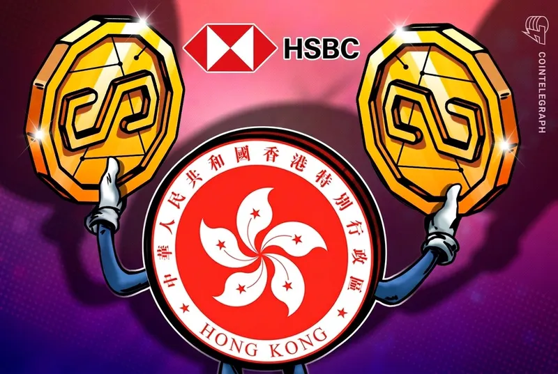 HSBC launches Hong Kong dollar stablecoin for retail payments